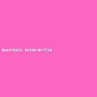 Rustikale Seide-Brille