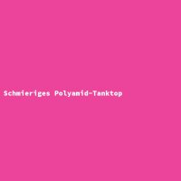 Schmieriges Polyamid-Tanktop