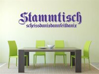 Wandtattoo STAMMTISCH - scheissdanixdannfeitdanix