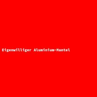 Eigenwilliger Aluminium-Mantel