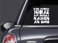 KFZ Aufkleber "Kein scheiß Schraz..."