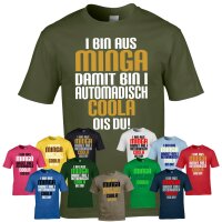 T-Shirt - I bin aus MINGA -