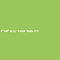 Praktischer Gummi-Handschuh