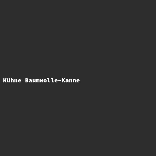K&uuml;hne Baumwolle-Kanne