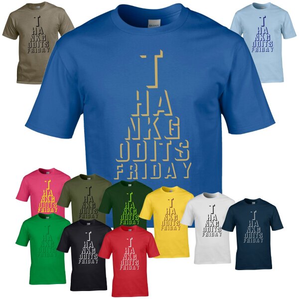 T-Shirt - THANK GOD IT´S FRIDAY