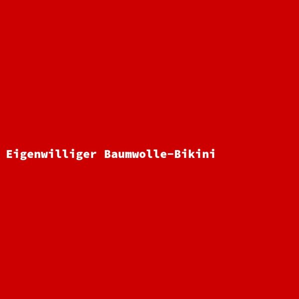 Eigenwilliger Baumwolle-Bikini