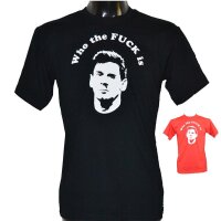 T-Shirt "Who the fuck is Messi?"