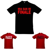 T-Shirt "Mia san im Finale"