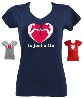 T-Shirt "Love is just a lie"