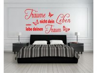 Wandtattoo - TRÄUME NICHT DEIN LEBEN...