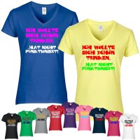 T-Shirt - ICH WOLLTE DICH SCHÖN TRINKEN