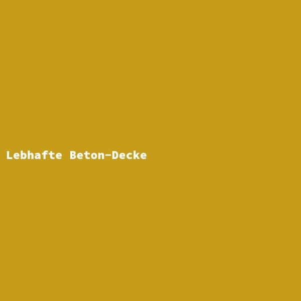 Lebhafte Beton-Decke