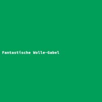 Fantastische Wolle-Gabel