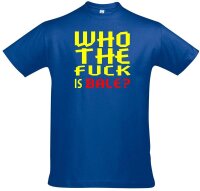 T-Shirt "Who the f**k is Bale?"