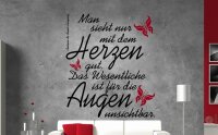Wandtattoo - MAN SIEHT NUR MIT DEM HERZEN GUT