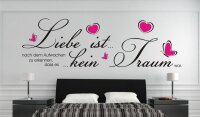 Wandtattoo -  LIEBE IST ... KEIN TRAUM