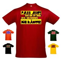 T-Shirt "Pass auf - Ich bin zu dick..."