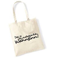 Stofftasche "Da ausbabierlde Wahnsinn"