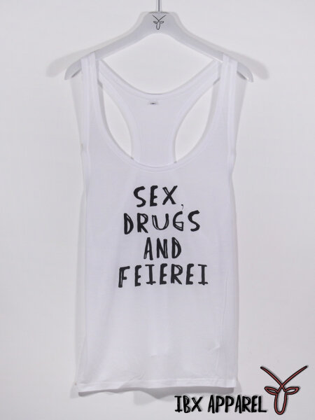 Sex Drugs Feierei